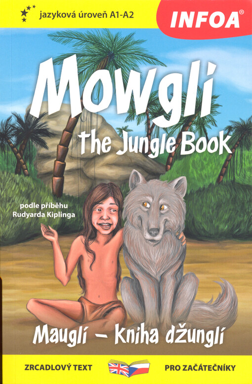 Mowgli : the Jungle book