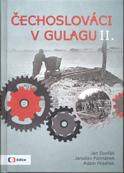 Čechoslováci v Gulagu II.