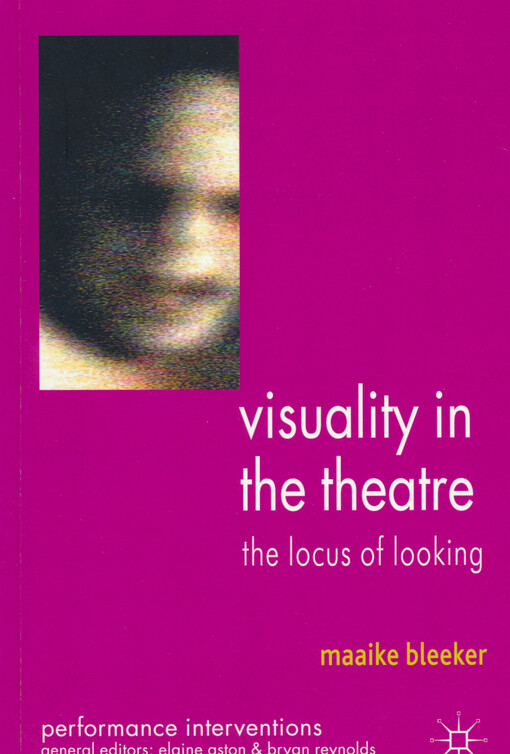 Visuality in the theatre :the locus of looking