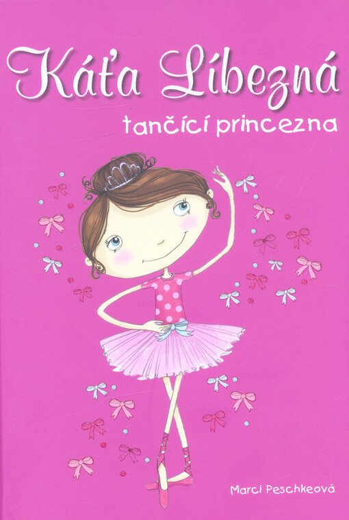 Káťa Líbezná, tančící princezna