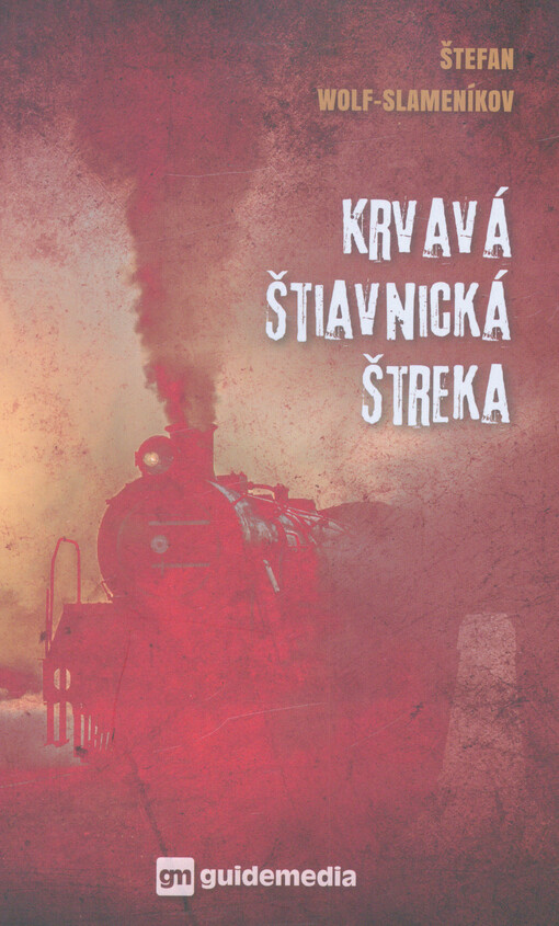 Krvavá štiavnická štreka