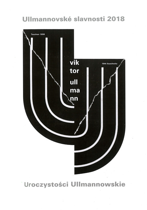 Ullmannovské slavnosti 2018 = Uroczystości Ullmannowskie : Český Těšín a Cieszyn 7.-9.2018
