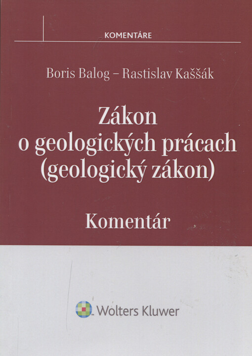 Zákon o geologických prácach (geologický zákon) : komentár