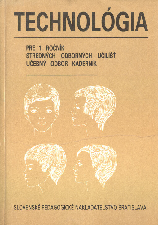 Technológia pre 1. ročník stredných odborných učilíšť, učebný obor kaderník