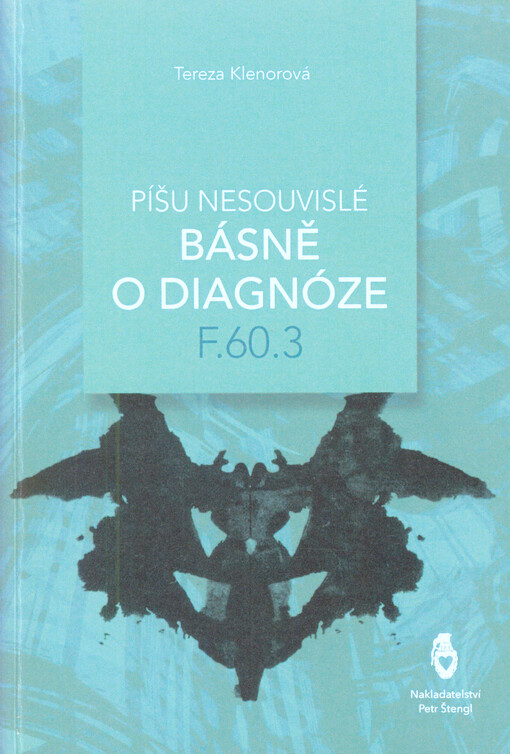 Píšu nesouvislé básně o diagnóze F.60.3