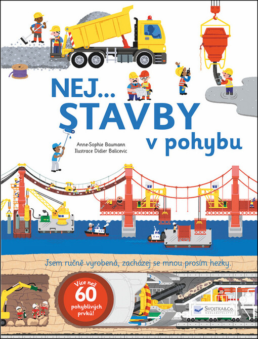 Nej... STAVBY v pohybu
