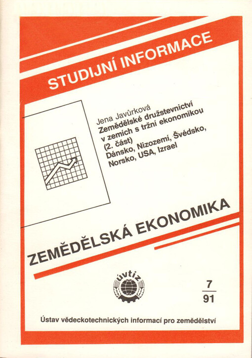 Zemědělské družstevnictví v zemích s tržní ekonomikou : (studijní zpráva). (2. část), Dánsko, Nizozemí, Švédsko, Norsko, USA, Izrael = Co-operative farming in market economy countries : (review). (Part 2), Denmark, the Netherlands, Sweden, Norway, the USA, Israel