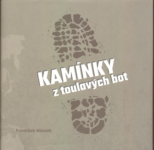 Kamínky z toulavých bot