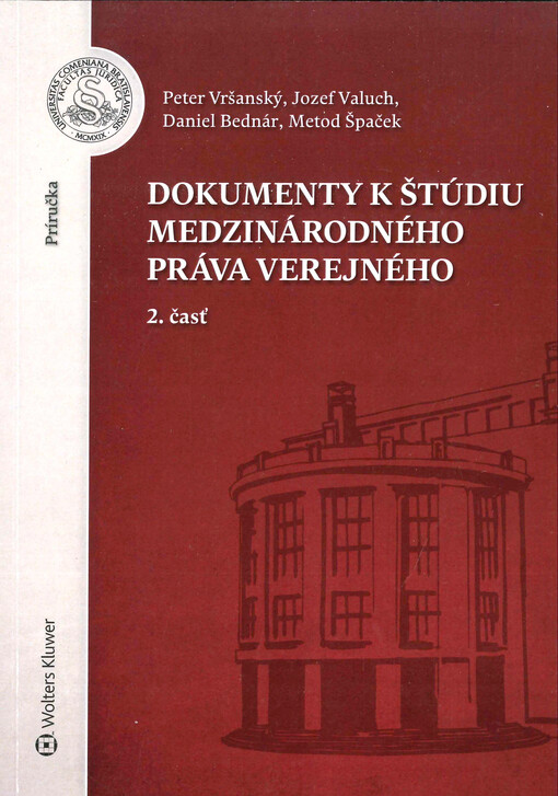 Dokumenty k štúdiu medzinárodného práva verejného. 2. časť