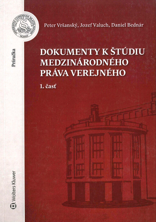 Dokumenty k štúdiu medzinárodného práva verejného. 1. časť