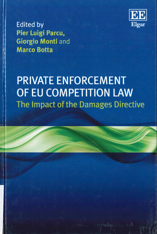 Private enforcement of EU competition law : the impact of the damages directive