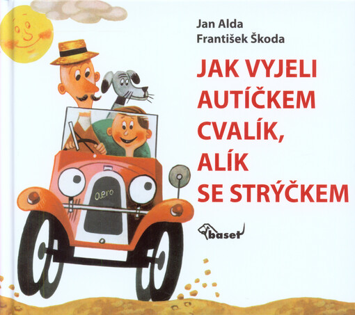 Jak vyjeli autíčkem Cvalík, Alík se strýčkem