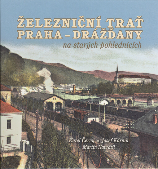 Železniční trať Praha-Drážďany