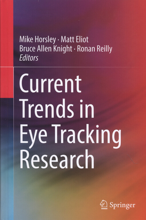Current trends in eye tracking research