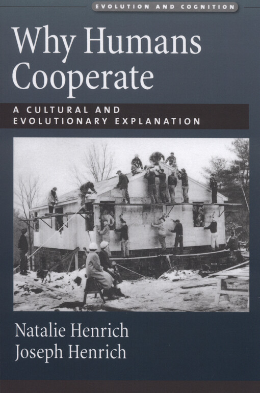 Why humans cooperate :a cultural and evolutionary explanation