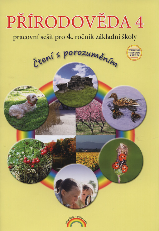 Přírodověda 4 :vzdělávací oblast: Člověk a jeho svět (Rozmanitost přírody), pracovní sešit