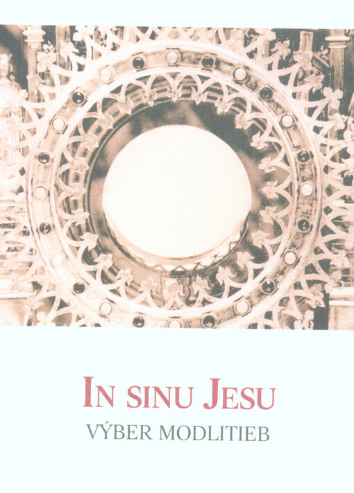 In Sinu Jesu - Výber modlitieb