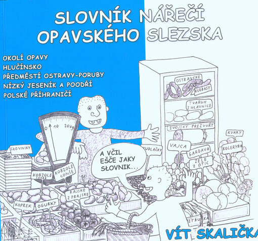 Slovník nářečí Opavského Slezska