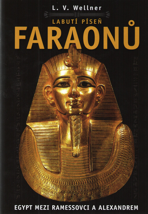 Labutí píseň faraonů