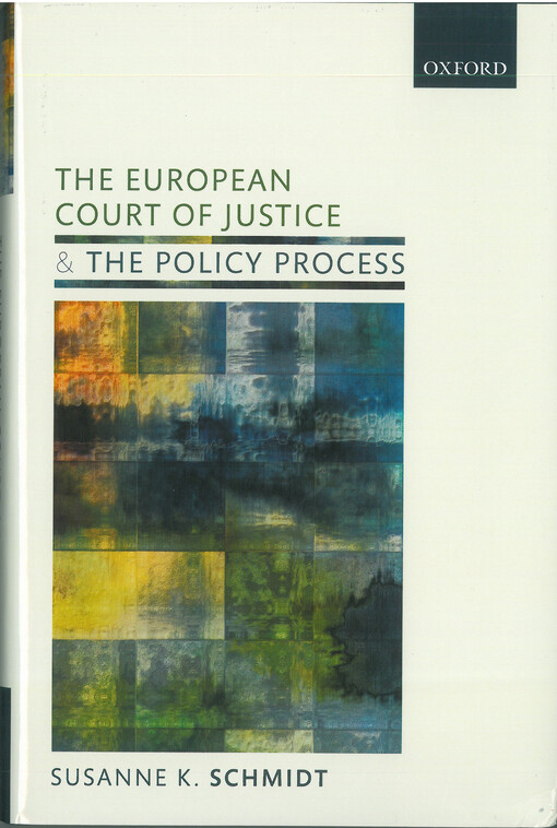 The European court of justice and the policy process : the shadow of case law