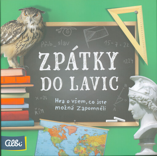 Zpátky do lavic : hra o všem, co jste možná zapomněli