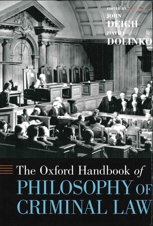 The Oxford handbook of philosophy of criminal law
