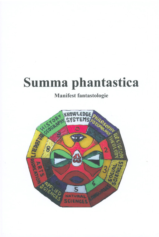 Summa phantastica : manifest fantastologie