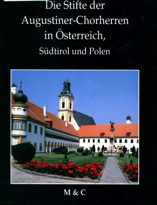 Die bestehenden Stifte der Augustiner-Chorherren in Österreich, Südtirol und Polen
