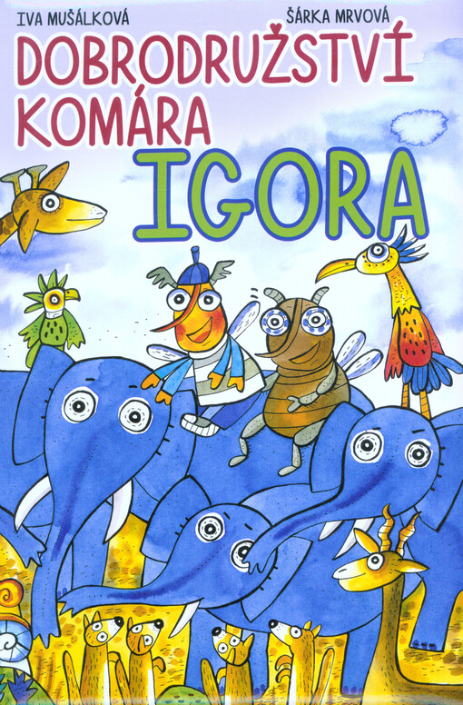 Dobrodružství komára Igora