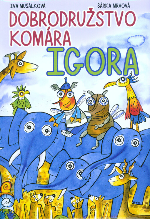 Dobrodružstvo komára Igora
