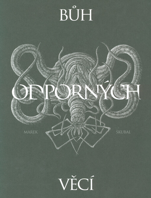 Bůh odporných věcí = God of repulsive things