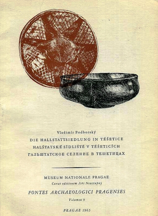 Die Hallstattsiedlung in Těšetice =Halštatské sídliště v Těšeticích = Gal'štatskoje selenije v Těšeticach