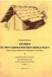 Studien zu den germanischen Siedlungen der älteren römischen Kaiserzeit in Mähren