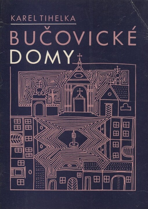 Bučovické domy vzniklé před třicetiletou válkou a jejich majitelé