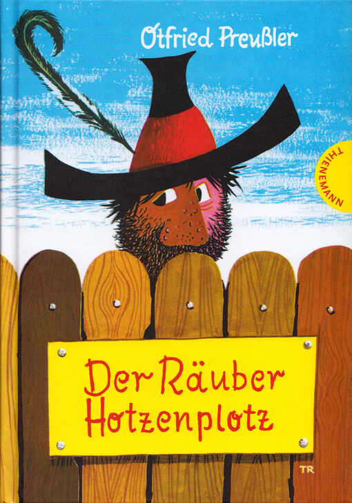 Der Räuber Hotzenplotz : eine Kasperlgeschichte