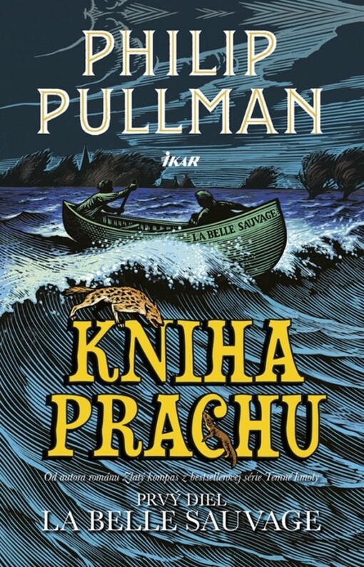 Kniha prachu 1 - Kniha Prachu: La Belle Sauvage