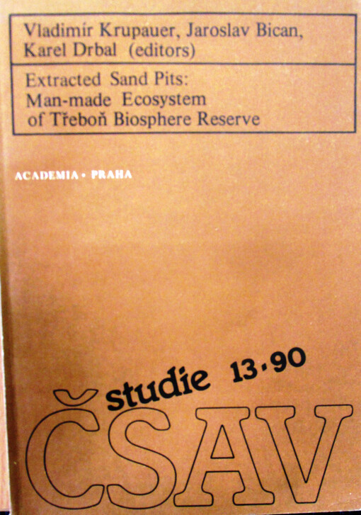 Extracted Sand Pits : Man-made Ecosystem of Třeboň Biosphere Reserve