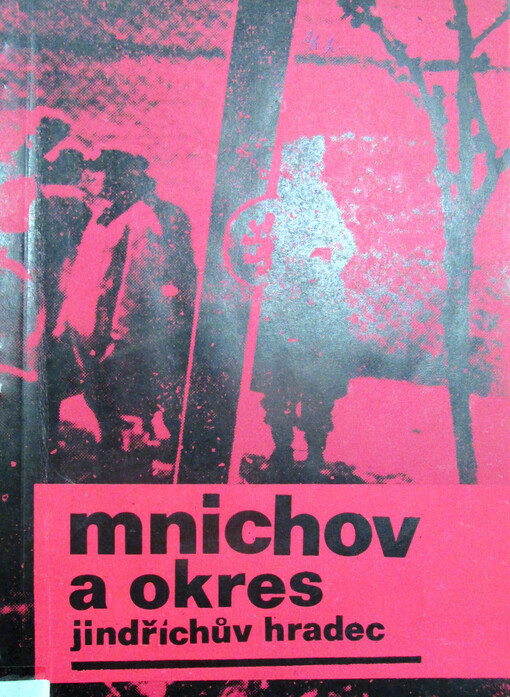 Mnichov a okres Jindřichův Hradec
