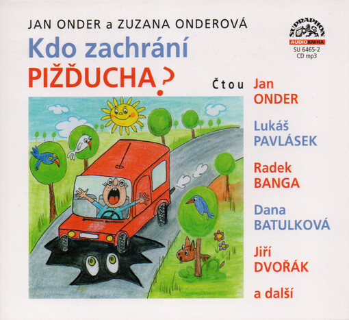 Kdo zachrání Pižďucha?