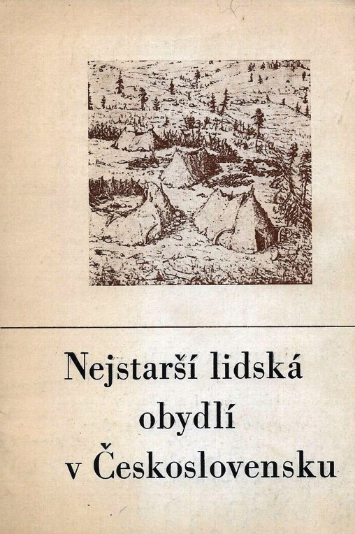 Nejstarší lidská obydlí v Československu
