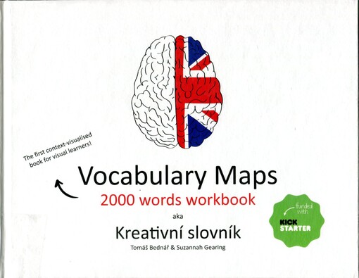 Vocabulary + pictures + context = vocabulary maps also known as Kreativní slovník