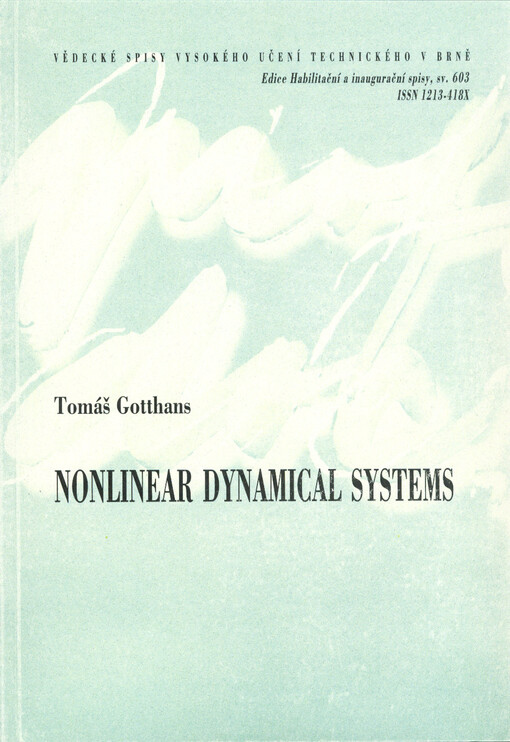 Nonlinear dynamical systems = Nelineární dynamické systémy : short version of habilitation thesis