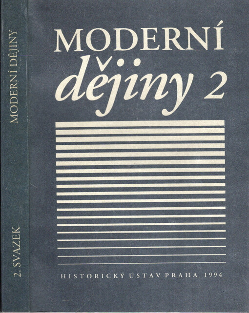 Moderní dějiny : sborník k dějinám 19. a 20. století = Modern history : studies into 19th and 20th century history
