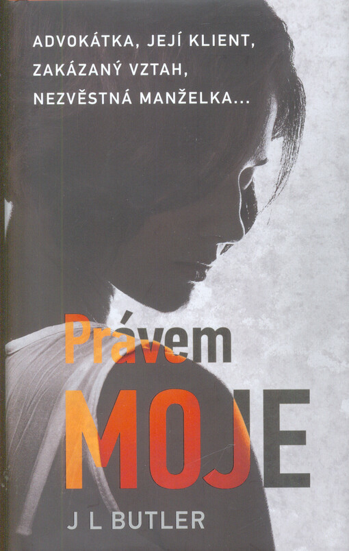 Právem moje | Butler J. L.