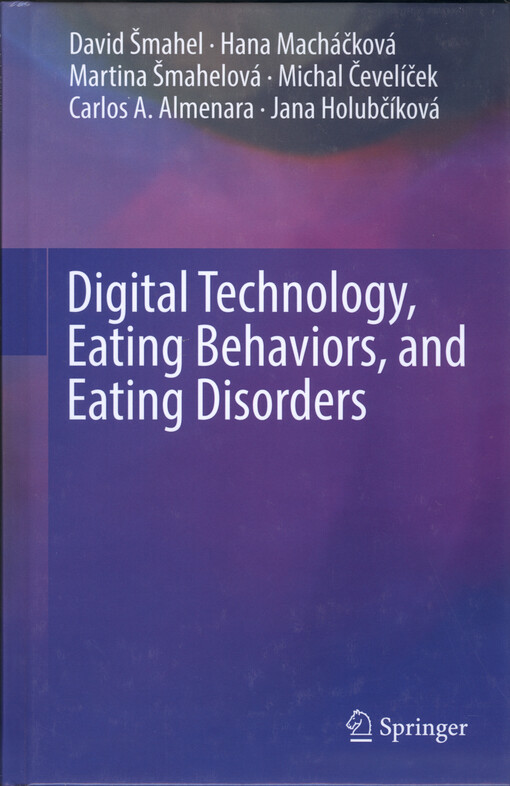 Digital technology, eating behaviors, and eating disorders