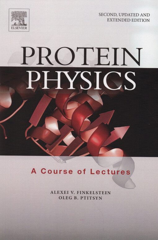 Protein physics : a course of lectures