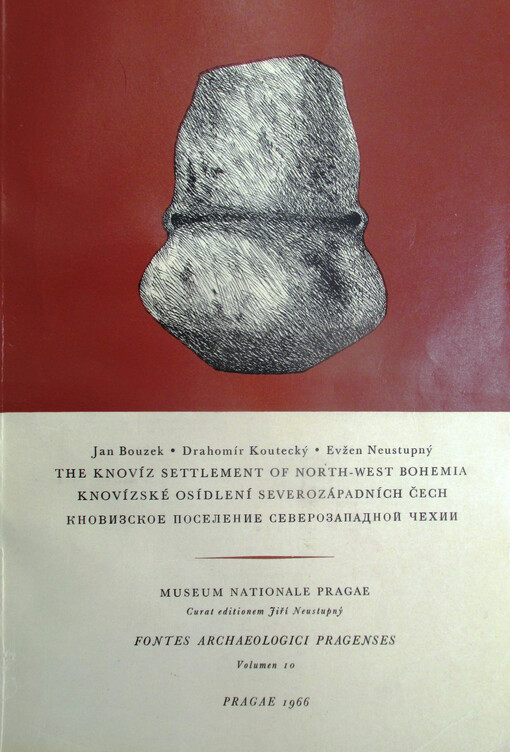 The Knovíz settlement of North-West Bohemia =Knovízské osídlení severozápadních Čech = Knovizkoje poselenije severozapadnoj Čechii