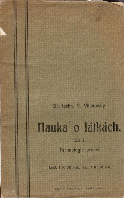 Nauka o látkách: ženským školám průmyslovým pro šití bílého prádla a oděvnictví, jakož i ústavům příbuzným