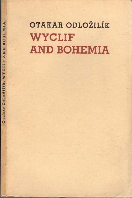 Wyclif and Bohemia :two essays