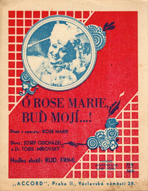 Ó Rose Marie, buď mojí : píseň z operetty: 